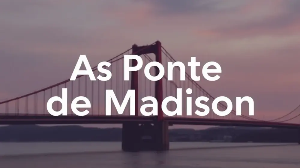 As Pontes de Madison: resumo sem spoilers, bem direto